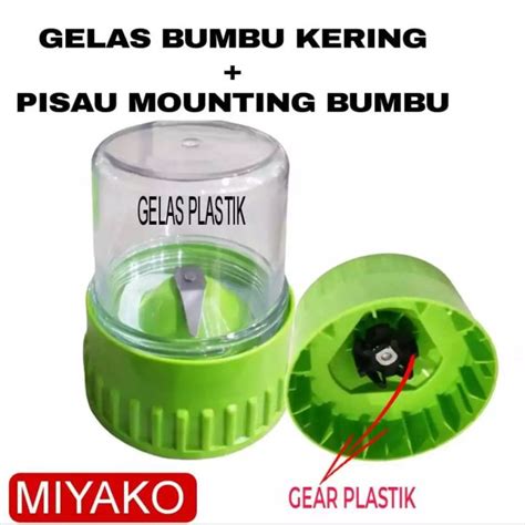 Gelas Bumbu Kering Plastik Pisau Mounting Blender Miyako Dry Mill