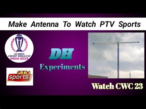 Make Tv Antenna At Home To Watch World Cup 2023 PTV Sports Working