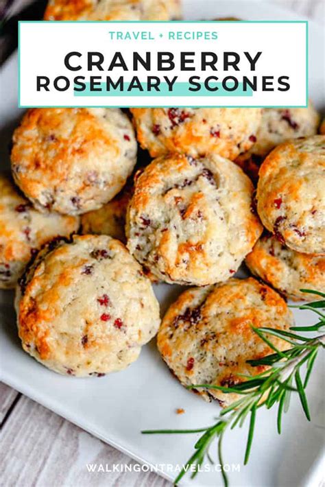 Warm Cranberry Scone Recipe with Fresh Rosemary