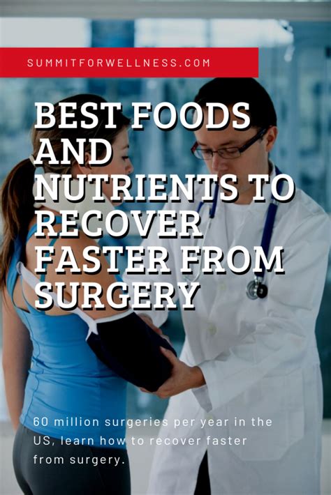 Best Foods And Nutrients To Recover Faster From Surgery Summit For