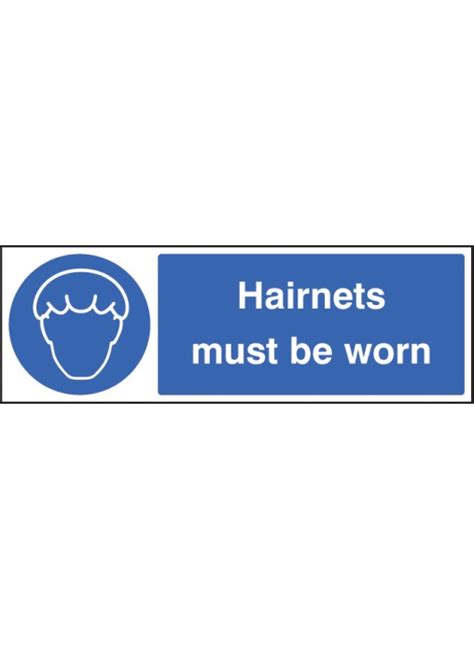 Hairnets Must Be Worn