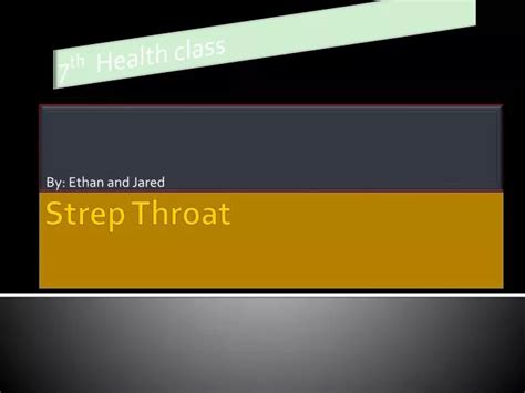 Ppt Strep Throat Powerpoint Presentation Free Download Id2044332