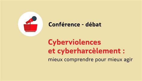 Cyberviolences et cyberharcèlement mieux comprendre pour mieux agir