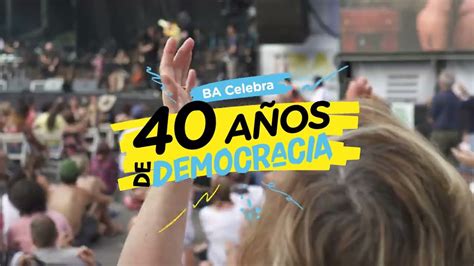 La Ciudad De Buenos Aires Celebró Los 40 Años De Democracia Con Un