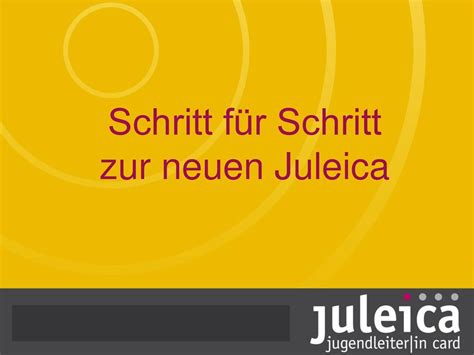 Schritt F R Schritt Zur Neuen Juleica Ppt Herunterladen