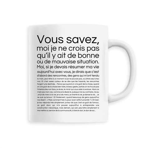 Mug Je Ne Crois Pas Qu Il Y Ait De Bonne Ou De Mauvaise Situation