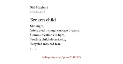 Broken Child By Stef Hughart Hello Poetry