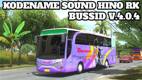 KODENAME SOUND HINO RK JET DARAT BUSSID V 4 0 4 YouTube