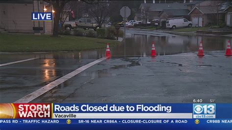 Roads Closed Due To Flooding In Vacaville Youtube