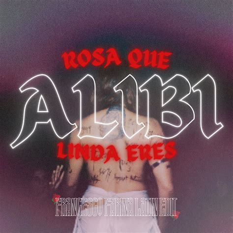 Rosa Que Linda Eres Alibi Latin Edit By Francesco Farina Dj Free