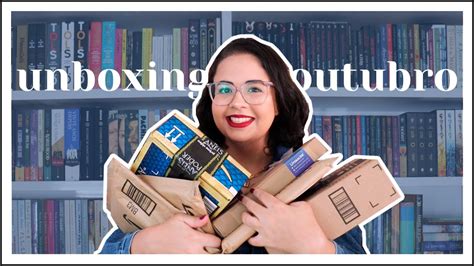 UNBOXING DOS LIVROS QUE COMPREI EM OUTUBRO YouTube