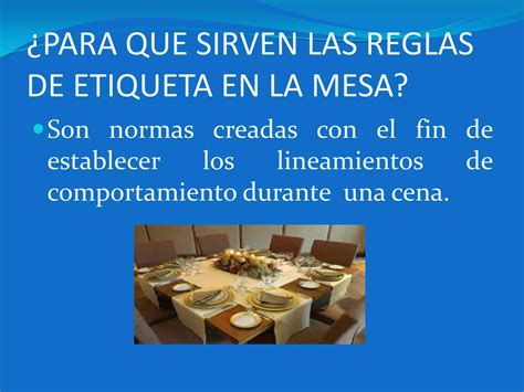 Normas De Etiqueta En La Mesa Ppt