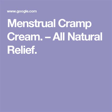 Menstrual Cramp Cream All Natural Relief Natural Relief Menstrual