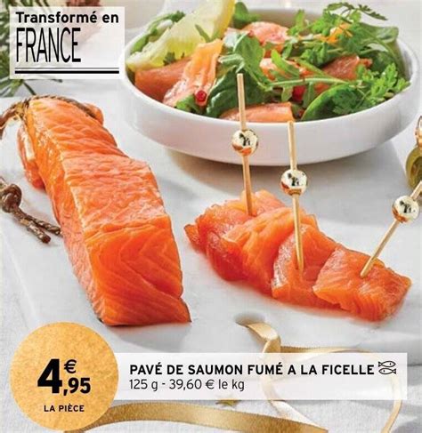 Promo PAVÉ DE SAUMON FUMÉ A LA FICELLE chez Intermarché