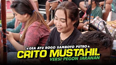 LAGU JARANAN TERBARU CRITO MUSTAHIL Voc GEA AYU ROGO SAMBOYO PUTRO