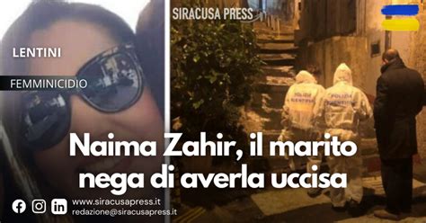 Naima Zahir Sgozzata A Lentini Il Marito Il Principale Sospettato