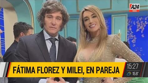 El romance entre Javier Milei y Fátima Flores YouTube