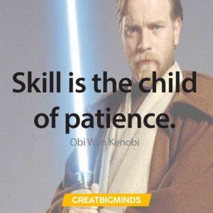 45 Best Obi Wan Quotes On Success, Failure, And Not Giving Up