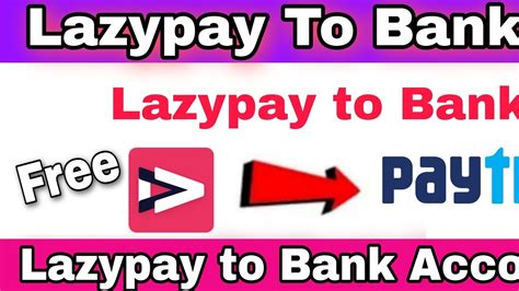 Lazypay To Bank Account Money Transferred How To Withdrawal Lazypay