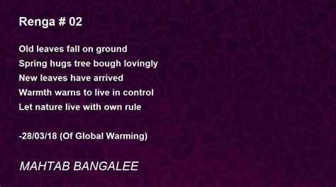 Renga 02 Renga 02 Poem By Mahtab Bangalee