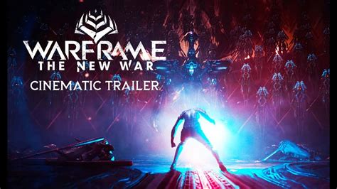 Warframe The New War Expansion Official Cinematic Trailer Releases