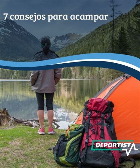 Consejos Para Acampar Consejos Para Acampar Acampar Y Van De Camping