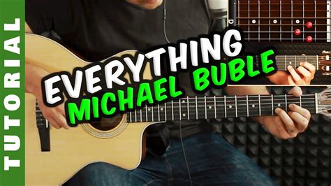 Tutorial Michael Buble Everything Youtube