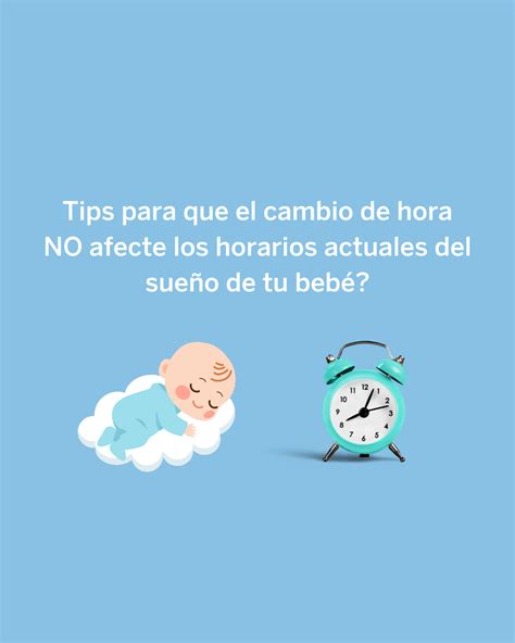 Como Hacer Para Que El Cambio De Hora No Afecte El Sueño De Tu Bebé Luce Mama