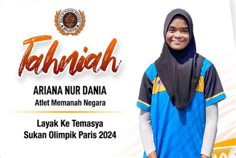 Ariana Nur Dania Layak Ke Sukan Olimpik Paris