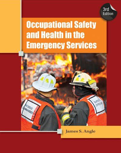 Occupational Safety And Health In The Emergency Services Angle James