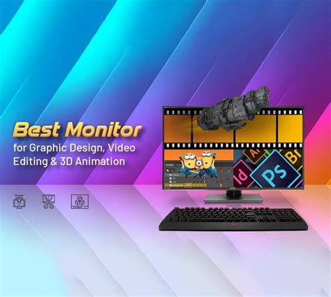 El Mejor Monitor Para Diseño Gráfico Edición De Vídeo Y Animación 3d