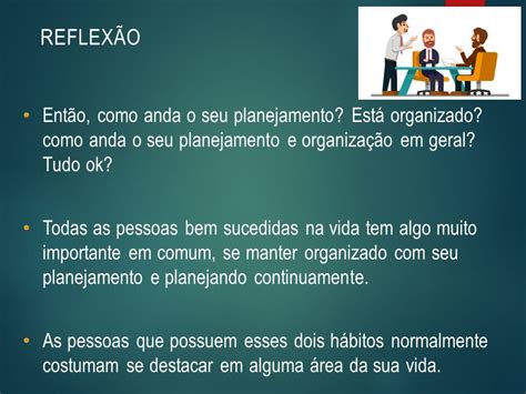 Horas Planejamento E Organiza O Do Trabalho Reflex O Ent O Como