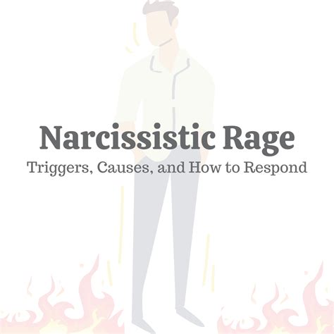 Narcissistic Rage Triggers Causes How To Respond