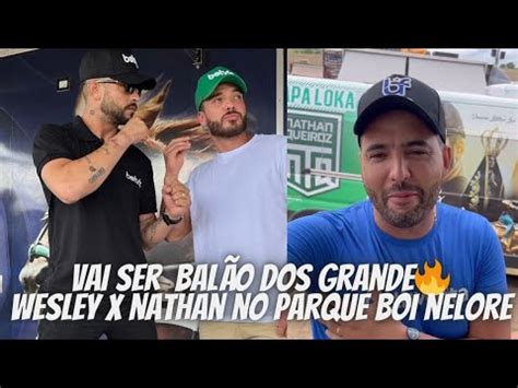 WESLEY SAFADÂO ACEITOU O X1 NATHAN QUEIROZ NO PARQUE BOI NELORE