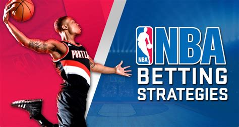 Guide To Nba Betting Strategies Sportshub