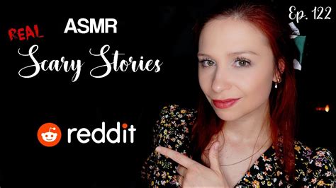 [asmr] Scary Stories From Reddit Creepy Encounters Ep 122 Youtube