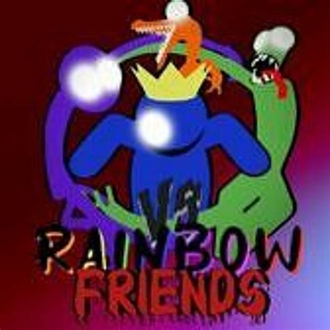 Listen To Music Albums Featuring Fnf Vs Rainbow Friends Friends Full