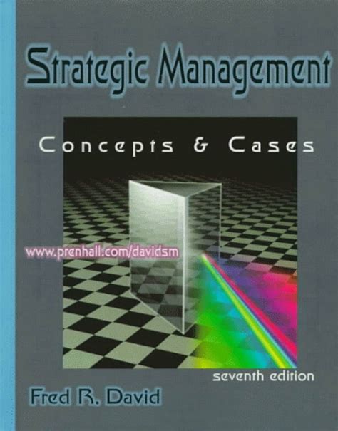 Strategic Management Concepts And Cases International Edition By Fred R David Hobbies