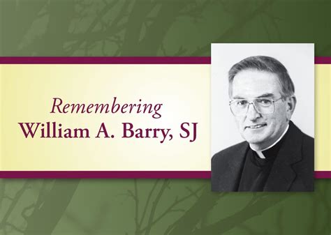 William A Barry Sj