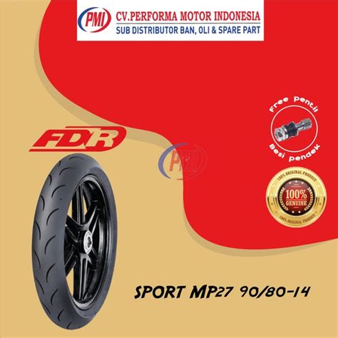 Jual BAN TUBLESS FDR 90 80 14 SPORT MP 27 Plus PENTIL BESI PNDK Di