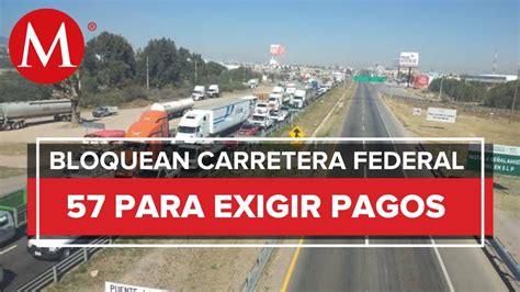 Por Segundo D A Manifestantes Bloquean Carretera Federal Youtube