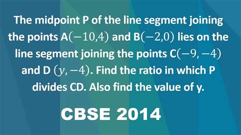 The Midpoint P Of The Line Segment Joining The Points A And B