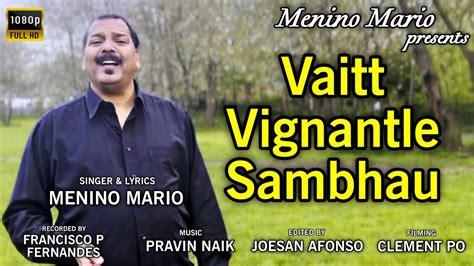 New Konkani Song 2023 Vaitt Vignantle Sambhau Menino Mario YouTube