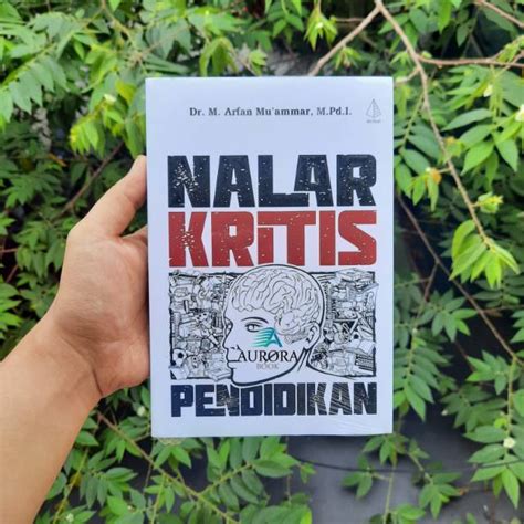 Jual Buku Nalar Kritis Pendidikan Original Arfan Muammar Shopee