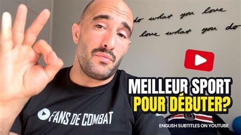 Quel est le meilleur sport de combat pour débuter YouTube