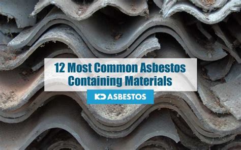 12 Most Common Asbestos Containing Materials