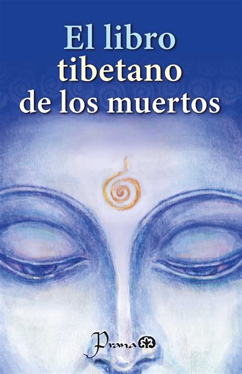 LIBRO TIBETANO DE LOS MUERTOS EL NUEVA EDICIÓN Lectorum