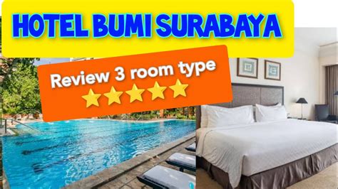 Hotel Bumi Surabaya City Resort Review Room Type Staycation Classic