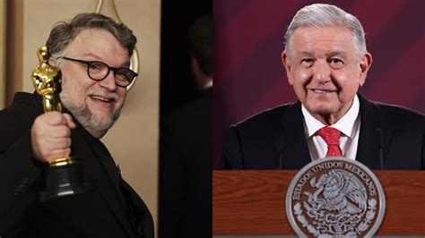 Un Orgullo Para M Xico Amlo Felicita A Guillermo Del Toro Por Ganar