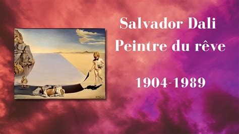 Vid O Sur Salvador Dali Le R Ve Et La Puissance De L Inconscient Youtube